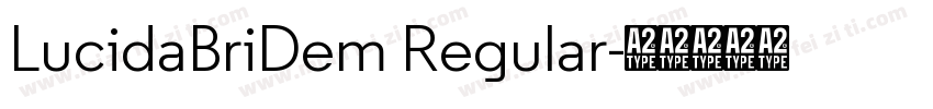LucidaBriDem Regular字体转换
